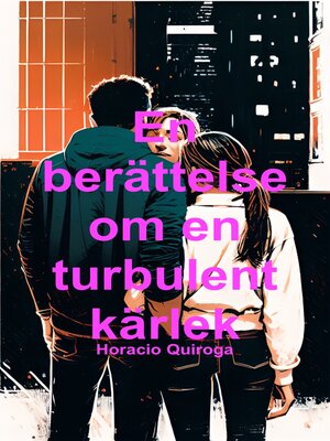 cover image of En berättelse om en turbulent kärlek (Svenska)